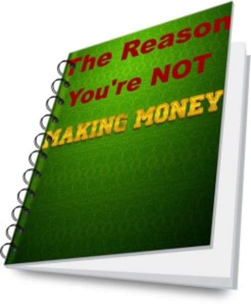 Product picture Why You Are Not Making Money